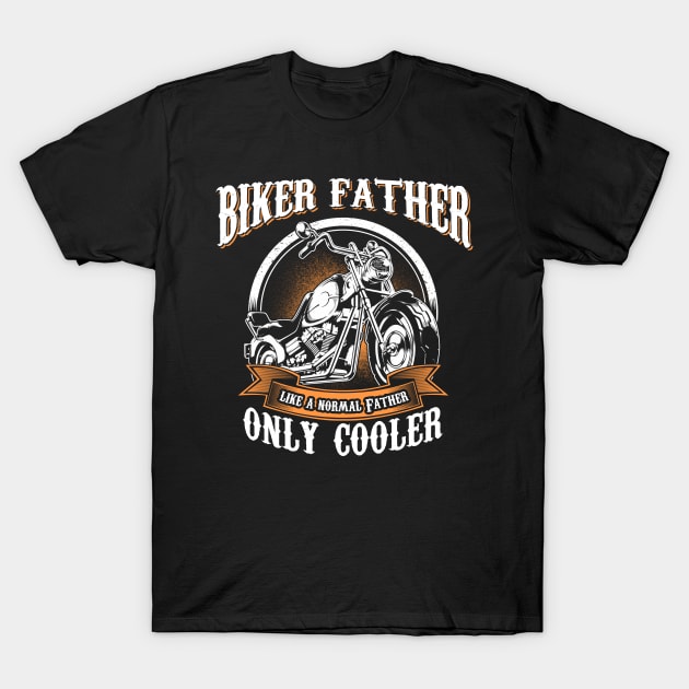 Only Cool Father Rides Motorcycles T Shirt Rider Gift T-Shirt by easleyzzi